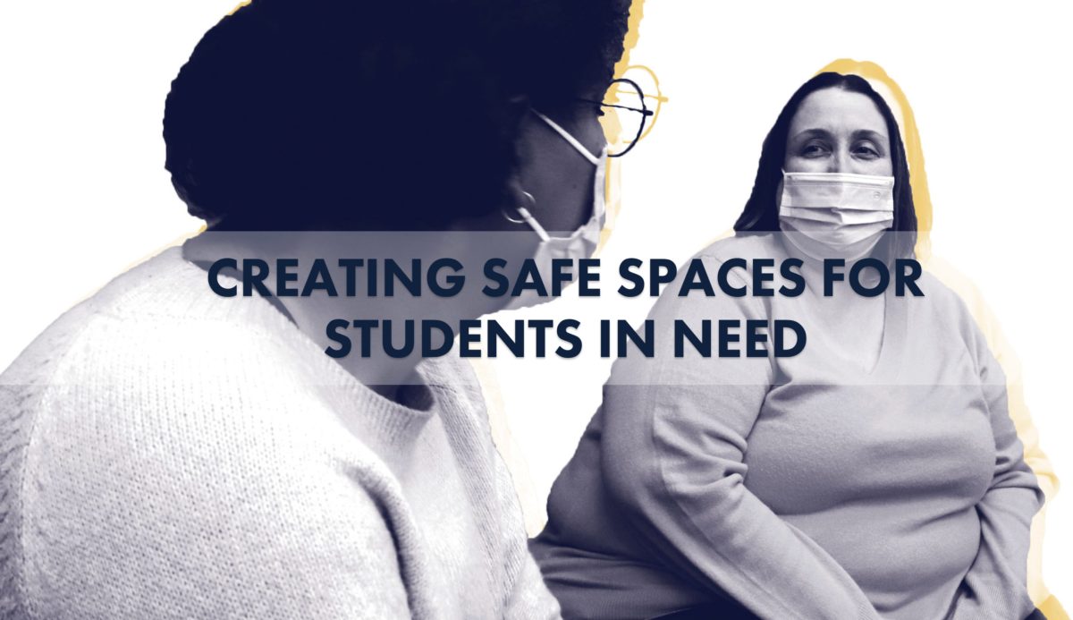 Creating Safe Spaces For Students In Need
